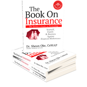 The Book on Insurance: Insider’s Guide to Protecting Yourself, Family and Business against Financial Misfortunes. ​